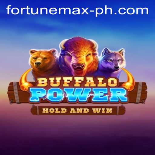BuffaloPower: Embrace the Thrill of FortuneMax in the Gaming Wilderness