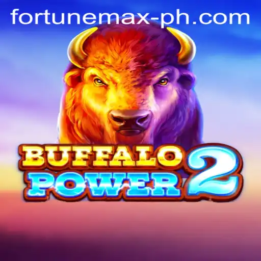 Buffalo Power 2: Fortunemax's Exciting New Adventure