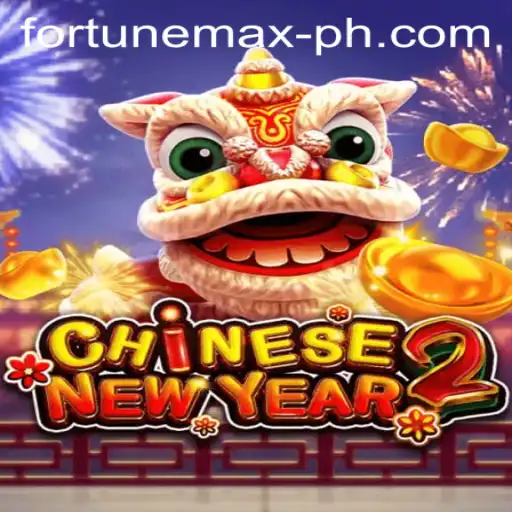 An In-depth Exploration of CHINESENEWYEAR2: Harnessing the Power of Fortunemax