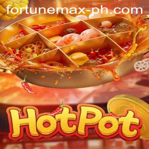 Exploring the Exciting World of Hotpot: Unveiling the Charm of Fortunemax