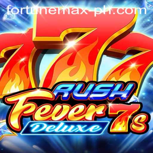 Exploring RushFever7sDeluxe: The Ultimate Gaming Experience with FortuneMax